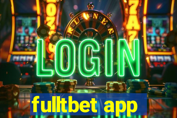 fulltbet app